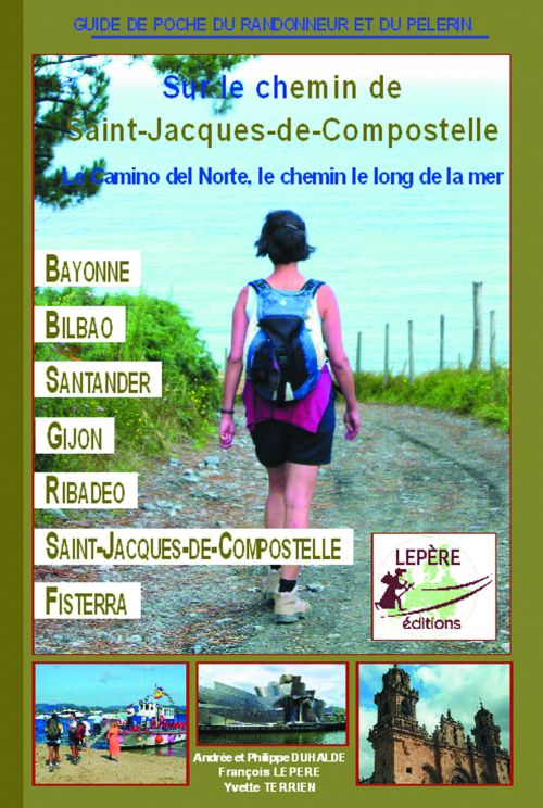 **LE CAMINO DEL NORTE 2011 LE CHEMIN DE LONG DE LA MER