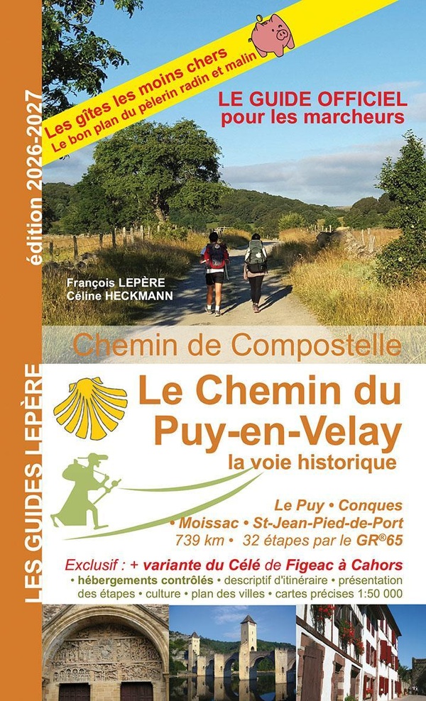 LE CHEMIN DU PUY EN VELAY LA VOIE HISTORIQUE
