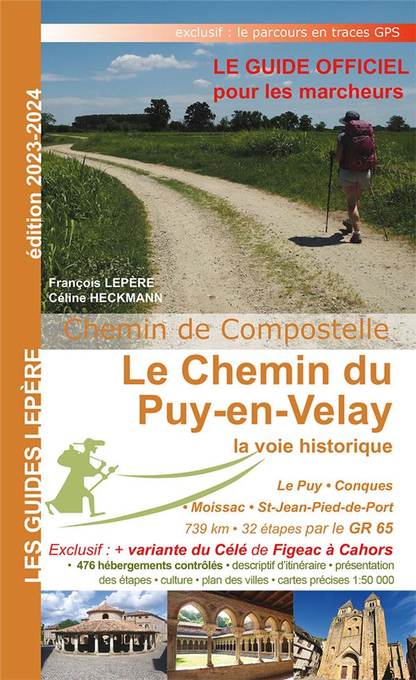 LE CHEMIN DU PUY EN VELAY LA VOIE HISTORIQUE