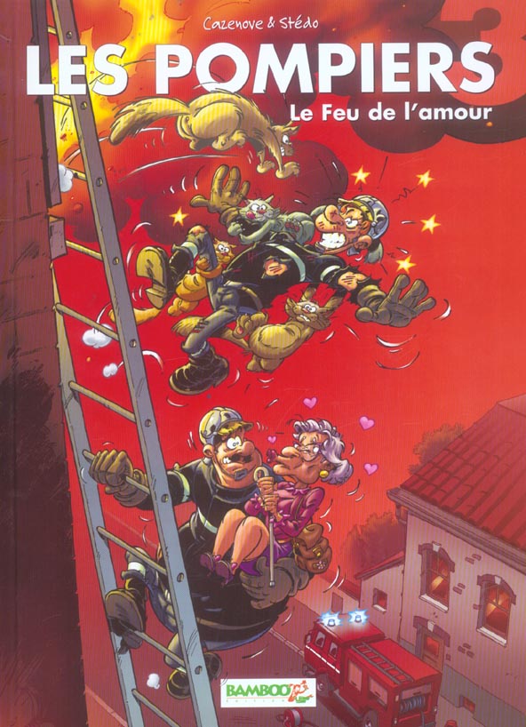 LES POMPIERS - TOME 03 - LE FEU DE L'AMOUR