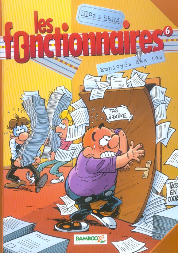 LES FONCTIONNAIRES - TOME 06 - EMPLOYES DES TAS