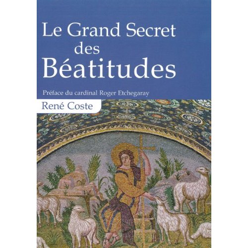 LE GRAND SECRET DES BEATITUDES