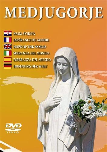 MEDJUGORJE, ESPERANCE DU MONDE