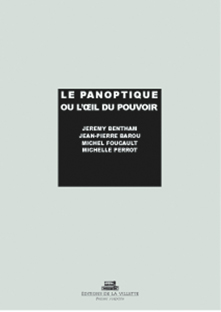 LE PANOPTIQUE OU L'OEIL DU POUVOIR