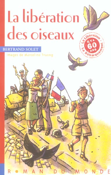 LA LIBERATION DES OISEAUX