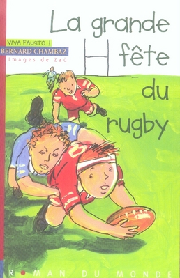 LA GRANDE FETE DU RUGBY