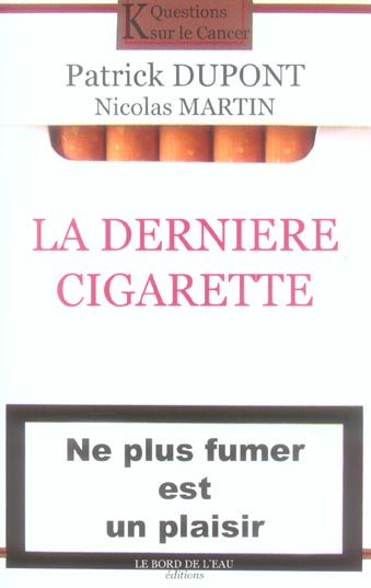 LA DERNIERE CIGARETTE