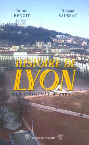 HISTOIRE DE LYON