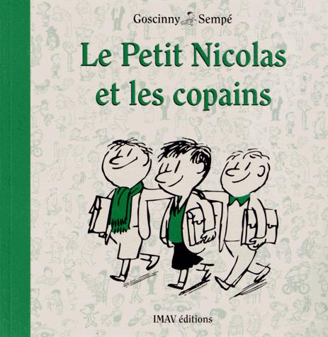 LE PETIT NICOLAS ET LES COPAINS