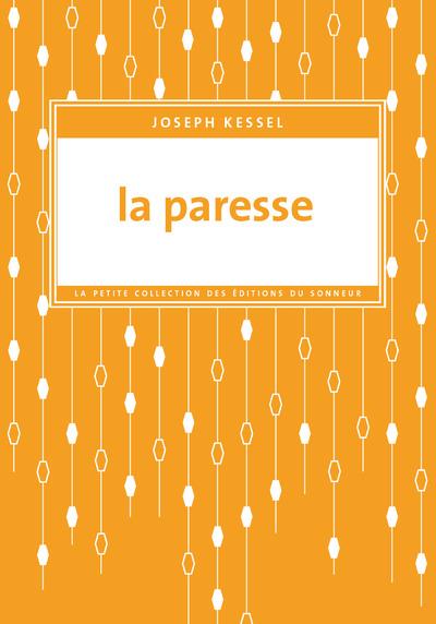 LA PARESSE