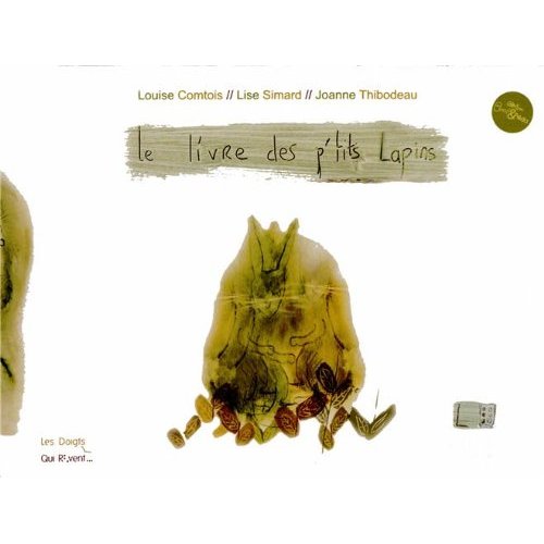 LE LIVRE DES ZANIMOTS- LE LIVRE DES P'TITS LAPINS