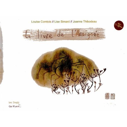 LES LIVRES DES ZANIMOTS- LE LIVRE DE L'ARAIGNEE