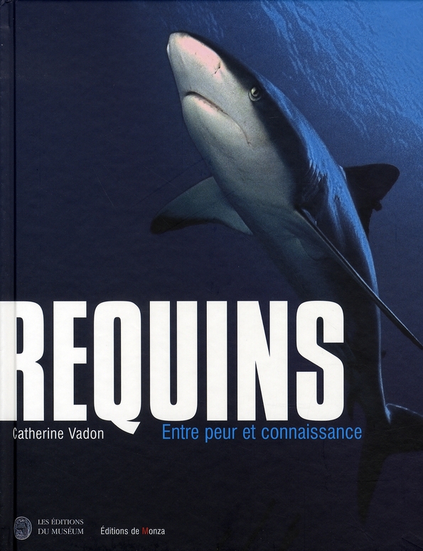 REQUINS ENTRE PEUR ET CONNAISSANCE