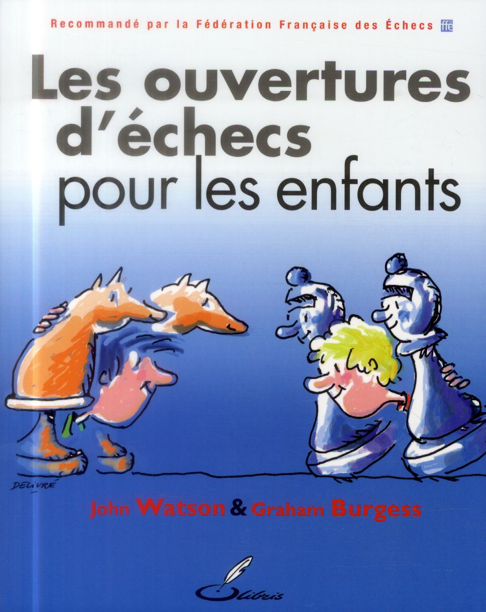 LES OUVERTURES D'ECHECS POUR LES ENFANTS