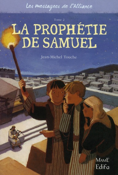 2 - LA PROPHETIE DE SAMUEL