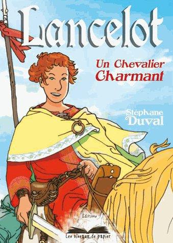 LANCELOT, UN CHEVALIER CHARMANT