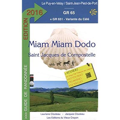 MIAM-MIAM-DODO GR65 2016 (DU PUY-EN-VELAY A SAINT-JEAN-PIED-DE-PORT)