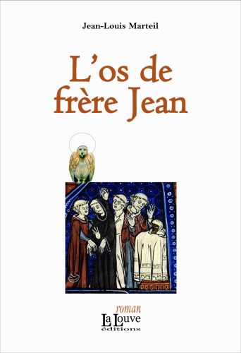 LA RELIQUE T. 2 - L'OS DE FRERE JEAN