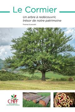 LE CORMIER - UN ARBRE A REDECOUVRIR, TRESOR DE NOTRE PATRIMOINE