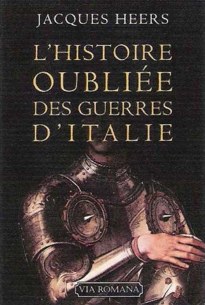 L'HISTOIRE OUBLIEE DES GUERRES D'ITALIE