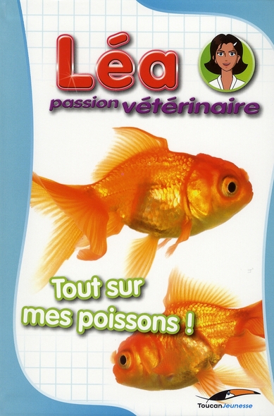 LEA PASSION VETERINAIRE - LES POISSONS