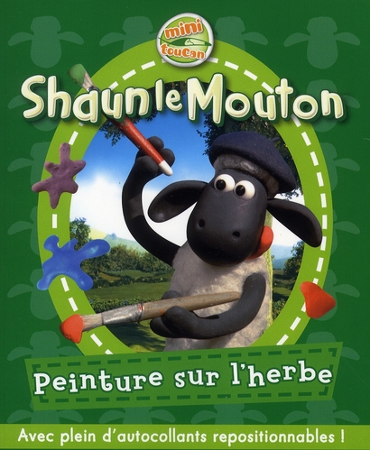 SHAUN LE MOUTON T01 PEINTURE SUR L'HERBE