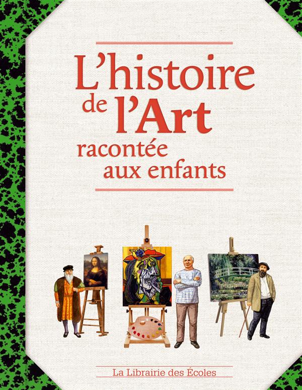 L'HISTOIRE DE L'ART RACONTEE AUX ENFANTS