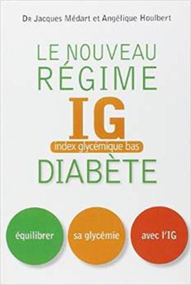 LE NOUVEAU REGIME IG DIABETE - INDEX GLYCEMIQUE BAS