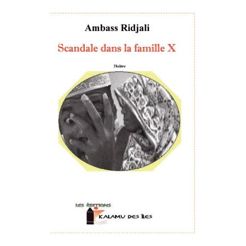 SCANDALES DANS LA FAMILLE X