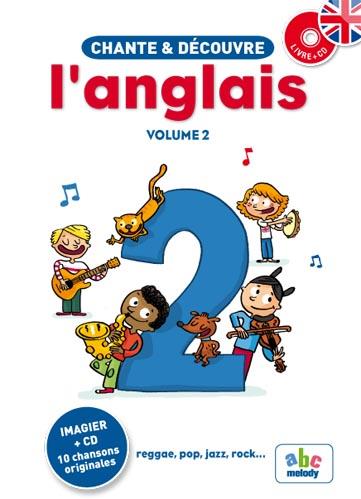 CHANTE ET DECOUVRE L'ANGLAIS 2 - LIVRE + CD