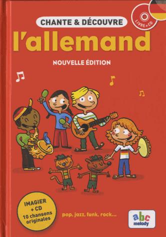 CHANTE ET DECOUVRE L'ALLEMAND - LIVRE + CD