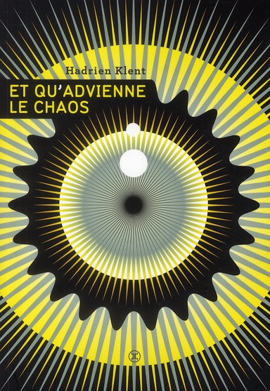 ET QU'ADVIENNE LE CHAOS