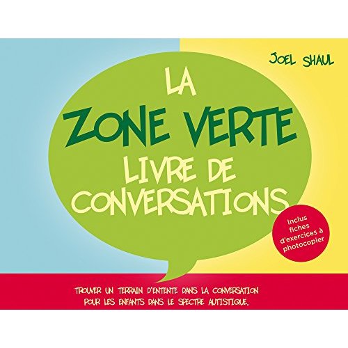 LA ZONE VERTE : LIVRE DE CONVERSATIONS