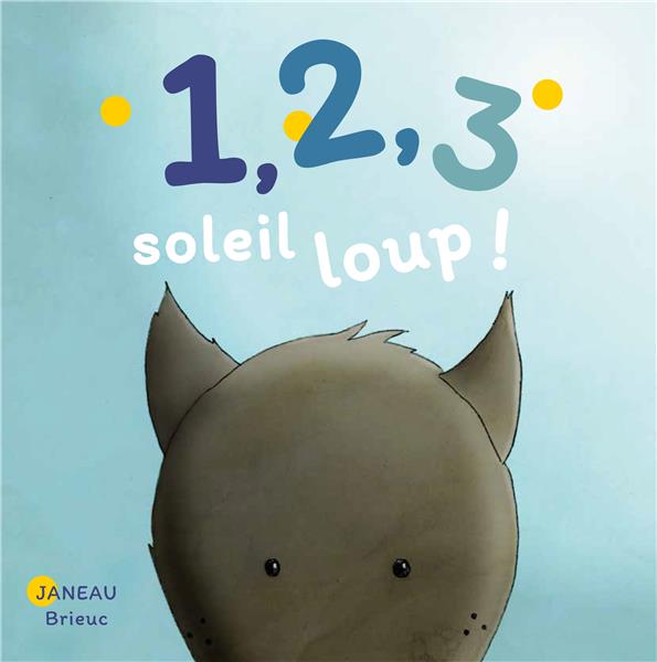 1 2 3 SOLEIL, LOUP!