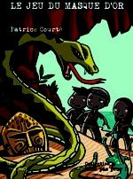 LE JEU DU MASQUE D'OR