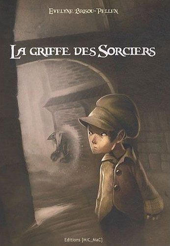 LA GRIFFE DES SORCIERS