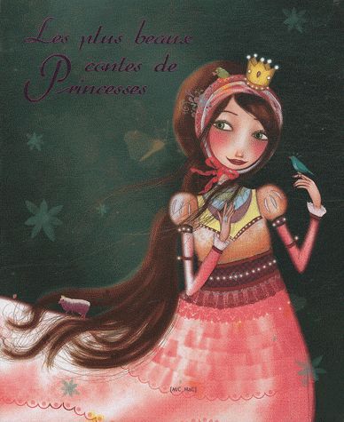 LES PLUS BEAUX CONTES DE PRINCESSES