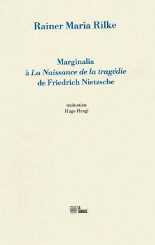 MARGINALIA A 'LA NAISSANCE DE LA TRAGEDIE' DE FRIEDRICH NIETZSCHE