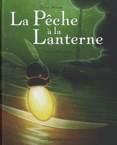 LA PECHE A LA LANTERNE