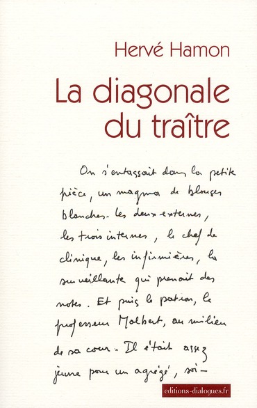LA DIAGONALE DU TRAITRE