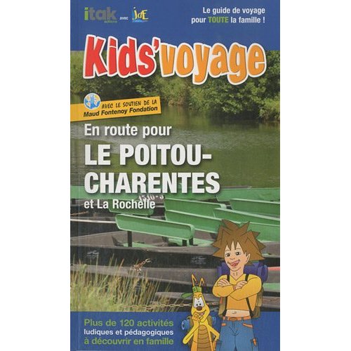 **EN ROUTE POUR LE POITOU-CHARENTES ET LA ROCHELLE