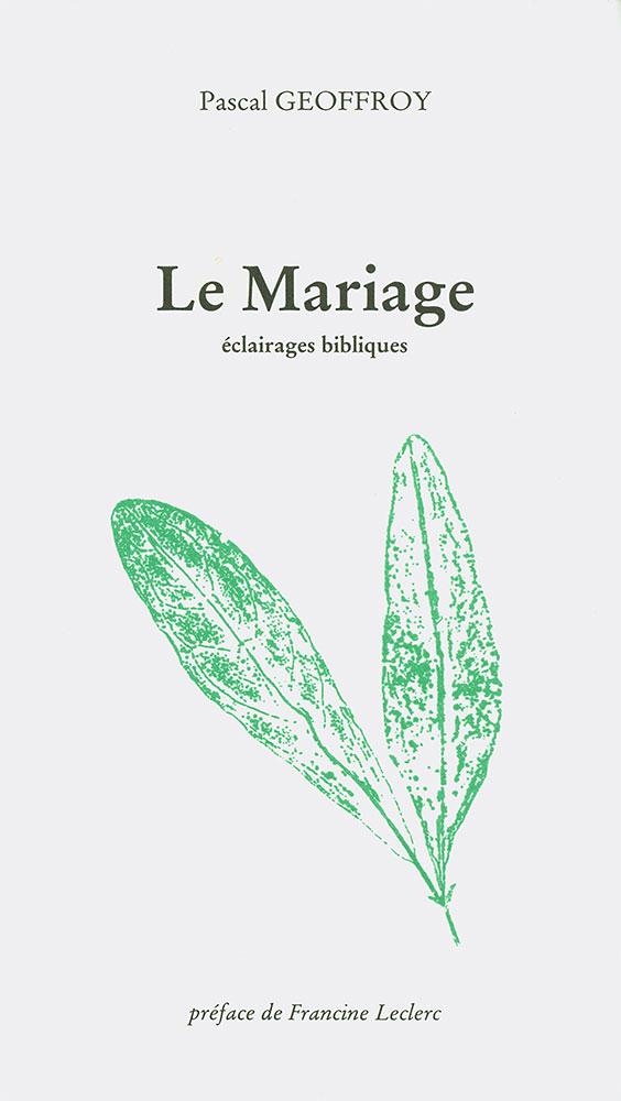 LE MARIAGE - ECLAIRAGES BIBLIQUES