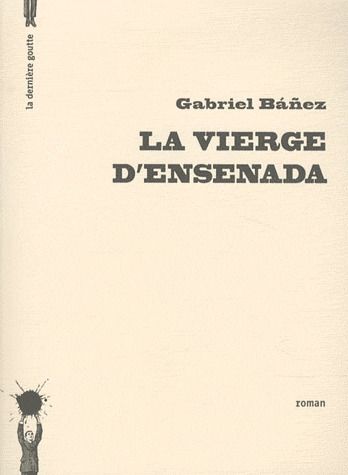 LA VIERGE D'ENSENADA