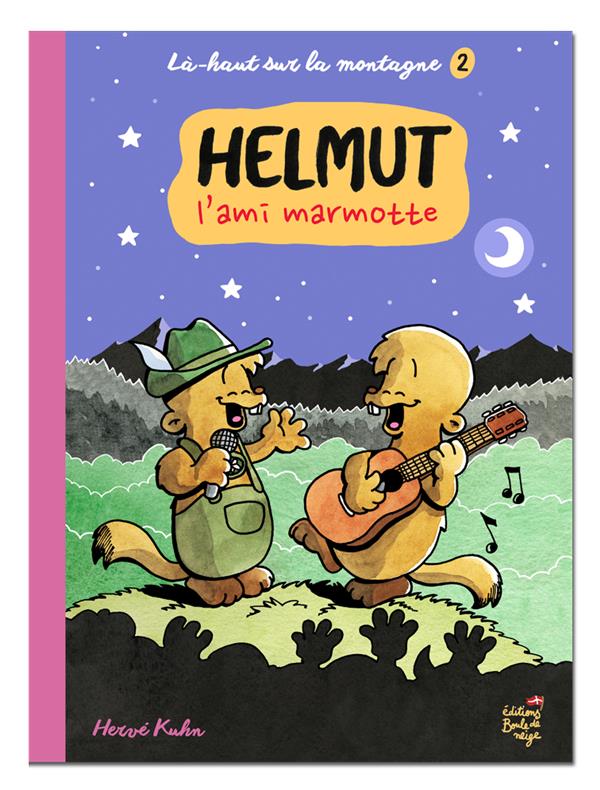 HELMUT, L'AMI MARMOTTE