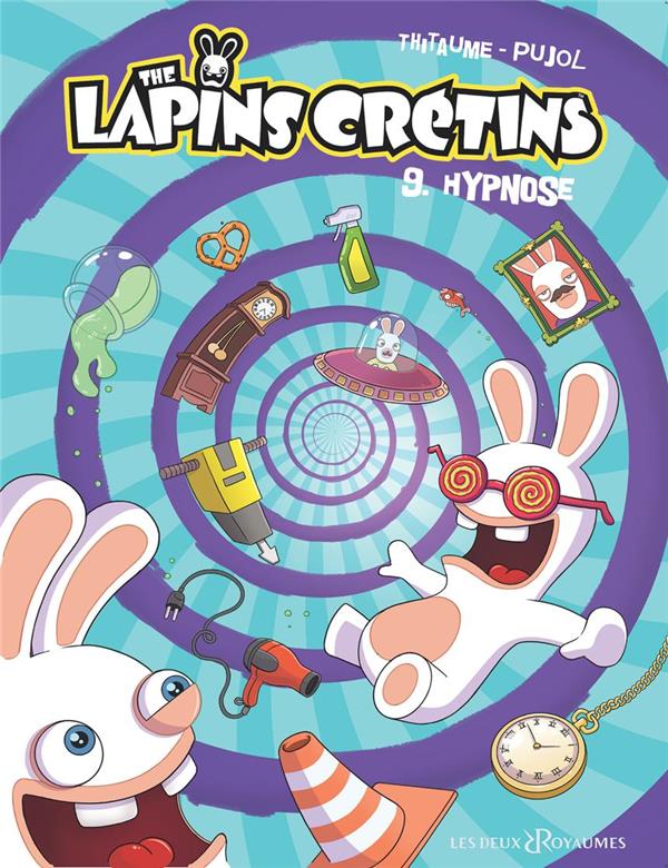 THE LAPINS CRETINS - TOME 09 - HYPNOSE