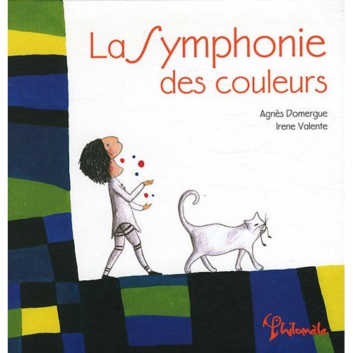 LA SYMPHONIE DES COULEURS