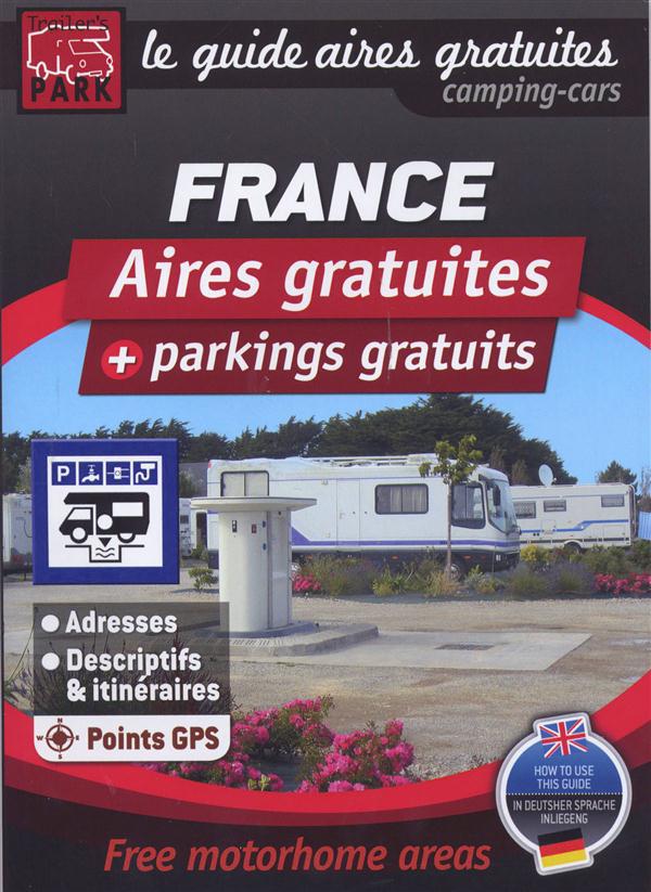 LIVRES THEMATIQUES TOURISTIQUE - T52150 - GUIDES AIRES GR. TRAILER FRANCE