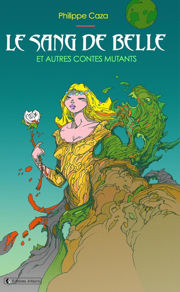 LE SANG DE BELLE ET AUTRES CONTES MUTANTS
