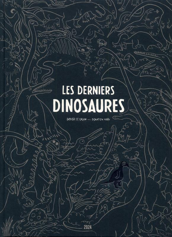 LES DERNIERS DINOSAURES