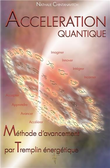ACCELERATION QUANTIQUE - METHODE D'AVANCEMENT PAR TREMPLIN ENERGETIQUE